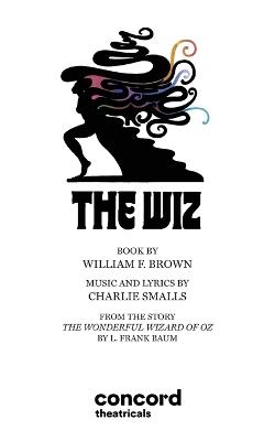 The Wiz - Charlie Smalls,William F. Brown,Charlie Smalls - cover