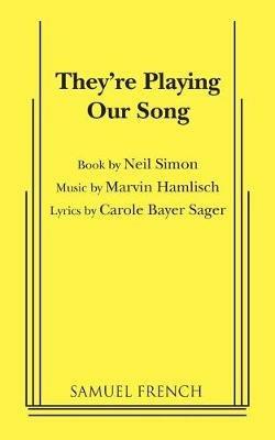 They're Playing Our Song - Neil Simon - cover