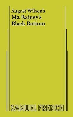 Ma Rainey's Black Bottom - August Wilson - cover