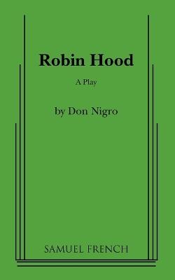 Robin Hood - Don Nigro - cover