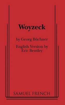 Woyzeck - Georg Buchner,Eric Bentley - cover