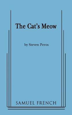 The Cat's Meow - Steven Peros - cover