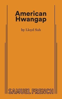 American Hwangap - Lloyd Suh - cover