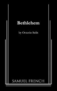 Bethlehem - Octavio Solis - cover