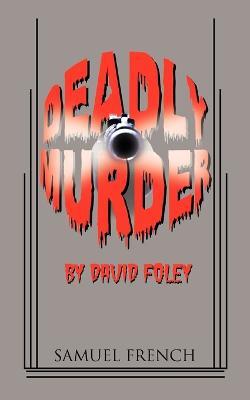 Deadly Murder - David Foley - cover