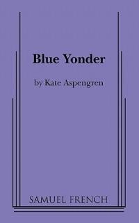 Blue Yonder - Kate Aspengren - cover
