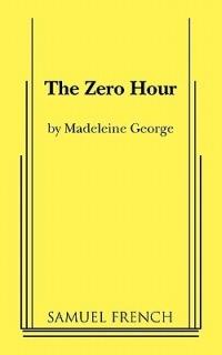 The Zero Hour - Madeleine George - cover