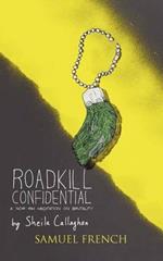 Roadkill Confidential