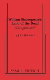William Shakespeare's Land of the Dead - John Heimbuch - cover