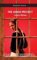 Amish Project, the (Ensemble) - Jessica Dickey - cover