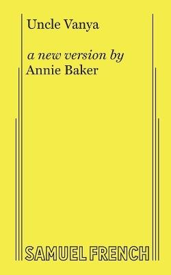 Uncle Vanya - Annie Baker - cover
