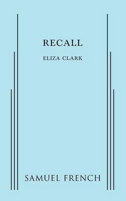 Recall - Eliza Clark - cover