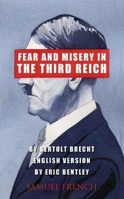 Fear and Misery in the Third Reich - Bertolt Brecht,Eric Bentley - cover