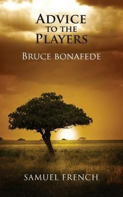 Advice to the Players - Bruce Bonafede - cover