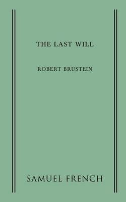 The Last Will - Robert Brustein - cover
