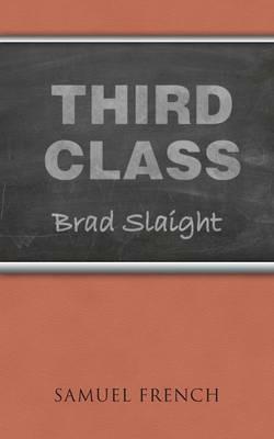 Third Class - Brad Slaight - cover