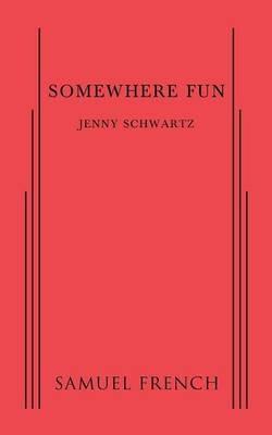 Somewhere Fun - Jenny Schwartz - cover