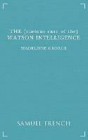 The (curious case of the) Watson Intelligence - Madeleine George - cover