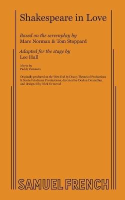Shakespeare in Love - Lee Hall,Marc Norman,Tom Stoppard - cover