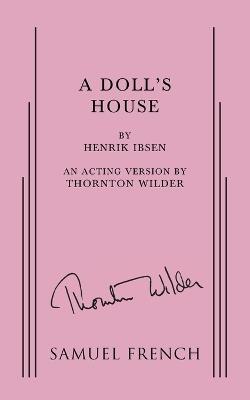 A Doll's House - Thornton Wilder,Henrik Ibsen - cover