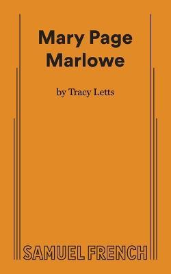 Mary Page Marlowe - Tracy Letts - cover