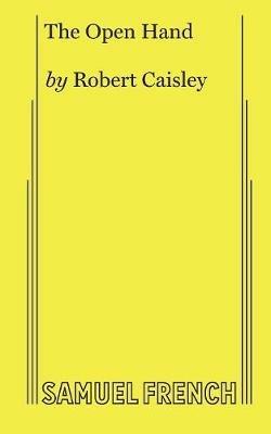 The Open Hand - Robert Caisley - cover