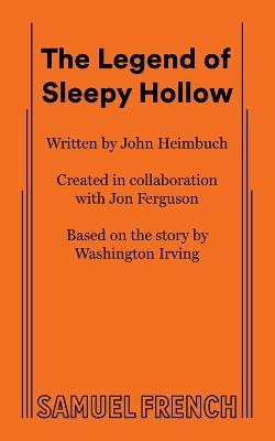 The Legend of Sleepy Hollow - John Heimbuch,Jon Ferguson - cover