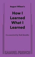 How I Learned What I Learned