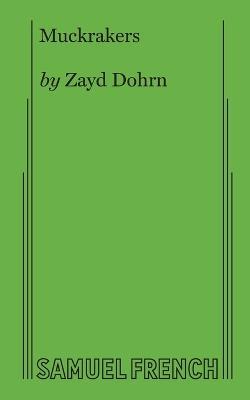 Muckrakers - Zayd Dohrn - cover