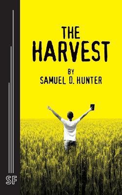 The Harvest - Samuel D. Hunter - cover
