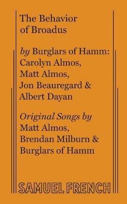 The Behavior of Broadus - Albert Dayan,Brendan Milburn,Carolyn Almos - cover