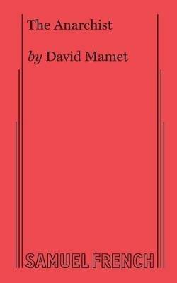 The Anarchist - David Mamet - cover