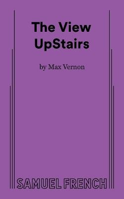 The View Upstairs - Max Vernon - cover