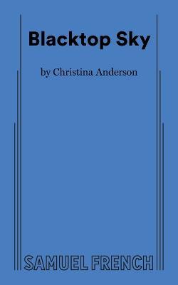 Blacktop Sky - Christina Anderson - cover