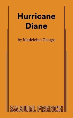 Hurricane Diane - Madeleine George - cover