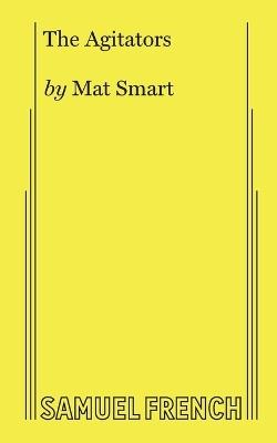 The Agitators - Mat Smart - cover
