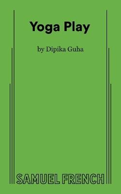 Yoga Play - Dipika Guha - cover