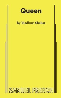 Queen - Madhuri Shekar - cover