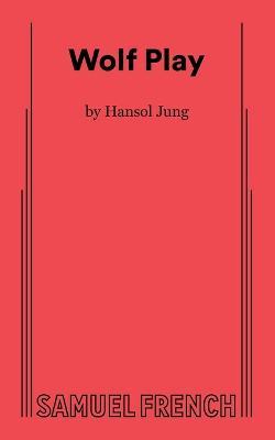 Wolf Play - Hansol Jung - cover