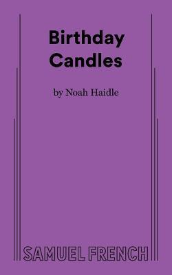 Birthday Candles - Noah Haidle - cover