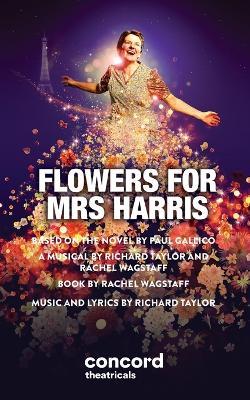 Flowers For Mrs Harris - Rachel Wagstaff,Paul Gallico,Richard Taylor - cover