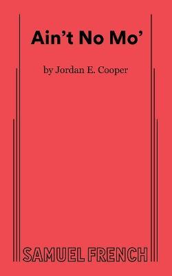 Ain't No Mo' - Jordan, E. Cooper - cover