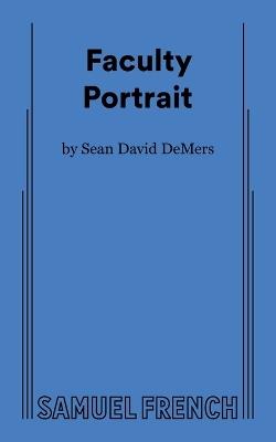 Faculty Portrait - Sean David DeMers - cover