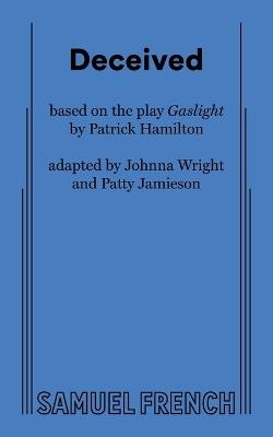 Deceived - Johnna Wright,Patty Jamieson - cover