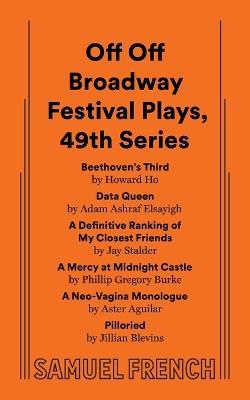 Off Off Broadway Festival Plays, 49th Series - Howard Ho,Adam Ashraf Elsayigh,Jay Stalder - cover