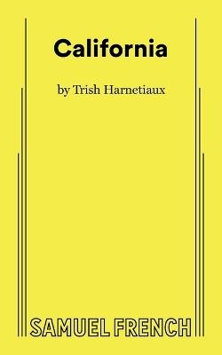 California - Trish Harnetiaux - cover