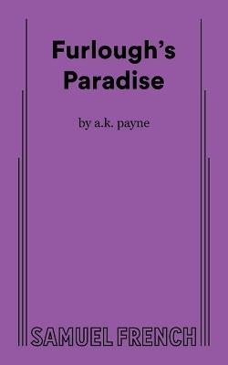 Furlough's Paradise - A K Payne - cover