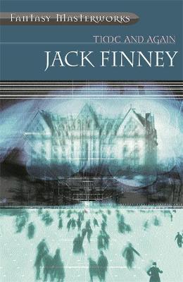 Time And Again: Time and Again: Book One - Jack Finney - cover
