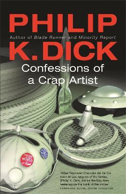 Confessions of a Crap Artist - Philip K Dick - cover