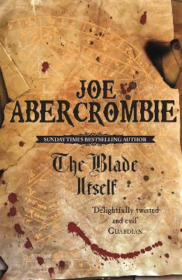 The Blade Itself: Book One - Joe Abercrombie - cover